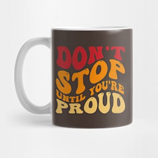 Retro Motivational Quote Groovy Wavy Style Mug